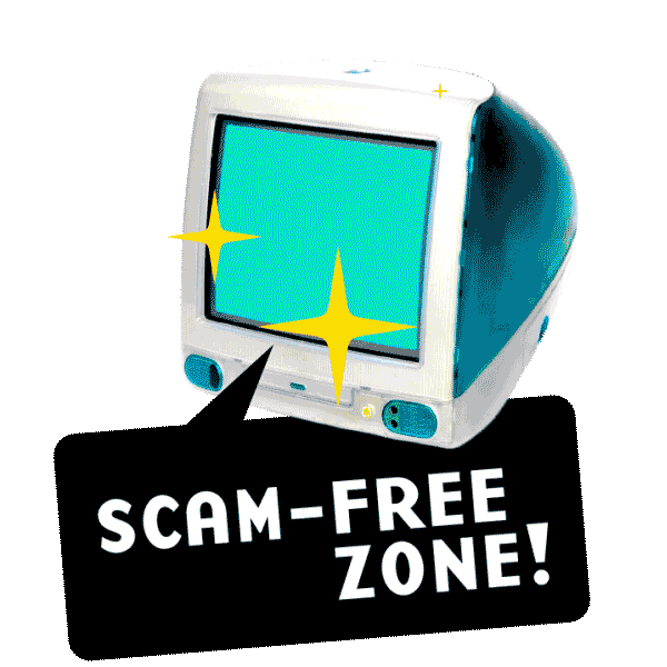 An iMac G3 with dialogue bubble pointing from it. Text: Scam-free zone!