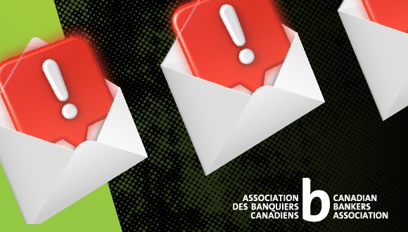 envelopes with exclamation mark notifications in them, with the logo of CBA; text: Association des banquiers canadiens, Canadian Bankers Association