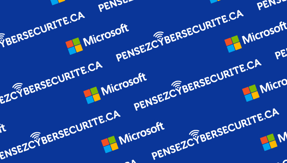 fond bleu, logo Microsoft; texte: PensezCybersecurite.ca, Microsoft